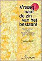 Vraag naar de zin van het bestaan ! 9789055731534, Boeken, Verzenden, Gelezen, M. Angenent