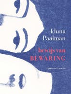 Bewijs van bewaring (9789021462608, Iduna Paalman), Antiek en Kunst, Verzenden