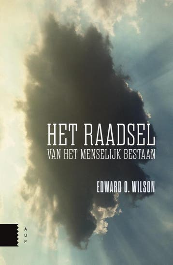 Het raadsel van het menselijk bestaan 9789089648181, Verzenden, Zo goed als nieuw, Edward O. Wilson