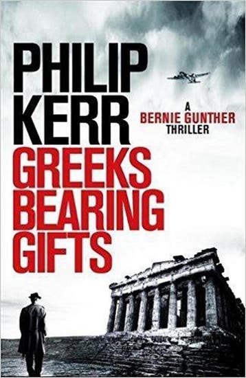 Greeks Bearing Gifts 9781784296537 Philip Kerr, Verzenden, Philip Kerr