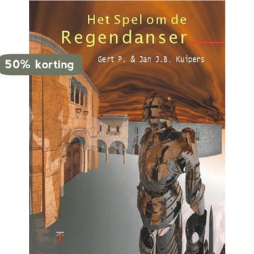 Het spel om de regendanser 9789078720065 Jan J.B. Kuipers, Verzenden, Jan J.B. Kuipers