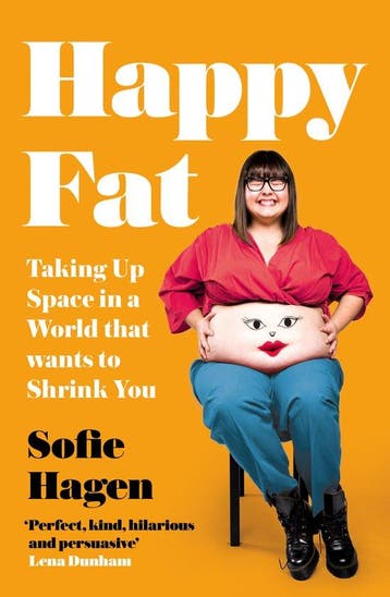 Happy Fat Taking Up Space in a World That Wants to Shrink, Verzenden, Sofie Hagen