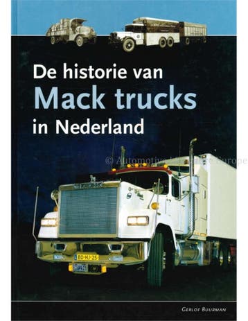 DE HISTORIE VAN MACK TRUCKS IN NEDERLAND, Boeken, Nieuw