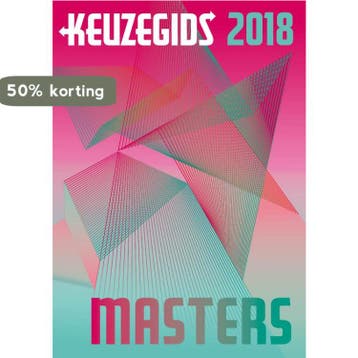 Keuzegids Masters 2018 9789087610722, Verzenden, Gelezen