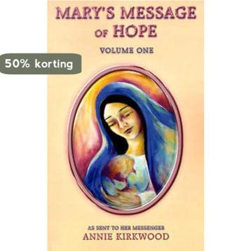 Marys Message of Hope: Volume 1 9780931892356, Verzenden, Gelezen, Annie Kirkwood