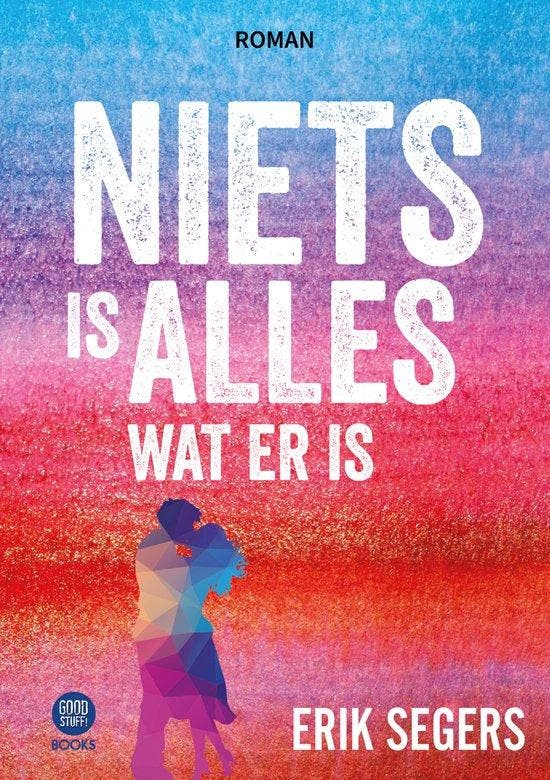 Niets is alles wat er is 9789464665628 Erik Segers, Boeken, Romans, Gelezen, Verzenden