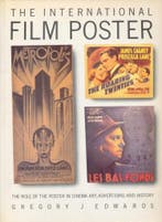 The international film poster. The role of the poster in, Verzenden, Gelezen, Gregory J. Edwards