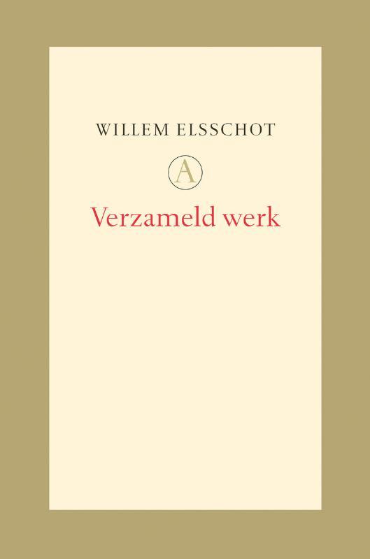 Verzameld werk 9789025311643 Willem Elsschot, Livres, Romans, Envoi