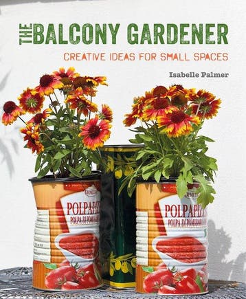 The Balcony Gardener 9781782495529 Isabelle Palmer, Verzenden, Isabelle Palmer
