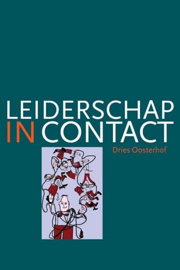 Leiderschap in contact 9789490580056 Dries Oosterhof, Verzenden, Gelezen, Dries Oosterhof