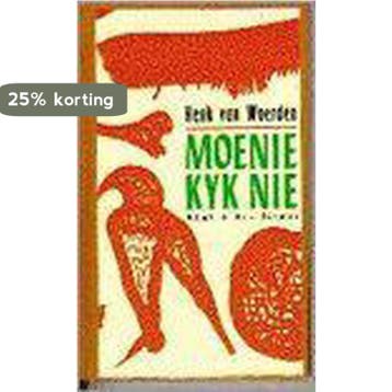 Moenie kyk nie 9789038884035 Henk van Woerden, Verzenden, Gelezen, Henk van Woerden
