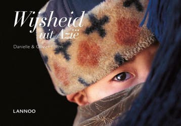 Wijsheid uit Azië / Wijsheden 9789401426879 Olivier Föllmi, Verzenden, Olivier Föllmi