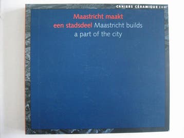 Maastricht Builds a Part of the City 9789073094277, Verzenden, Gelezen, J. Custers