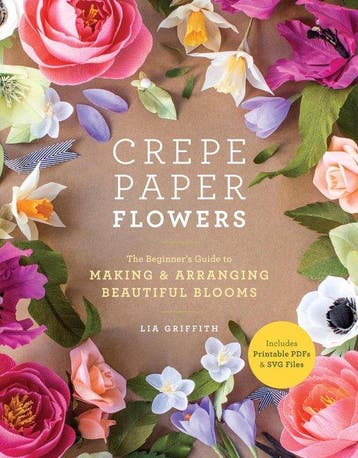 Crepe Paper Flowers : The Beginners Guide to Making &, Verzenden, Lia Griffith