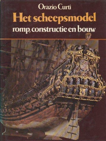 Scheepsmodel romp constructie en bouw 9789022819326 Curti, Verzenden, Gelezen, Curti