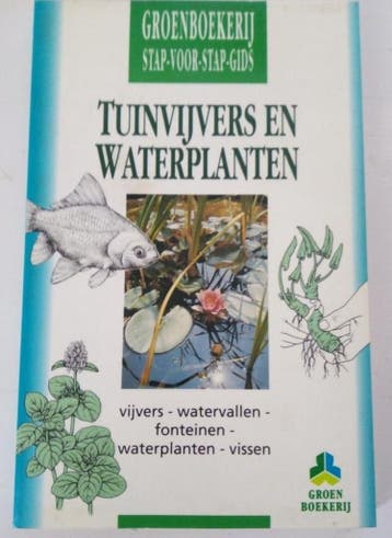 Tuinvijvers en waterplanten / De groenboekerij, Verzenden, Gelezen, P. Swindells