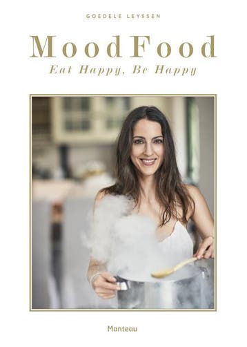 Mood food 9789022334195 Goedele Leyssen, Verzenden, Goedele Leyssen