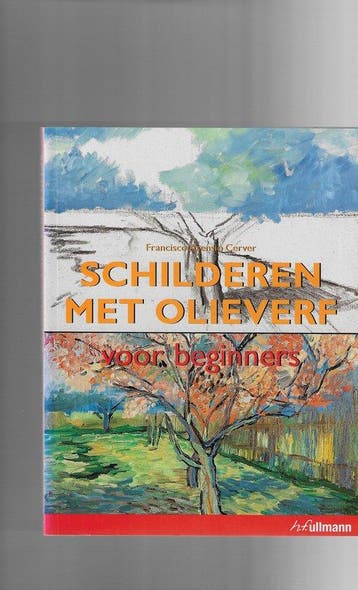 Schilderen met olieverf voor beginners - Cerver, Boeken, Verzenden, Nieuw