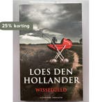 wisselgeld 9789045208596 Loes den Hollander, Boeken, Verzenden, Zo goed als nieuw, Loes den Hollander