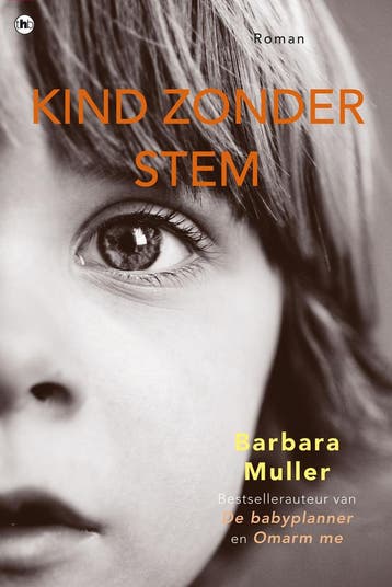 Kind zonder stem 9789044356793 Barbara Muller, Verzenden, Gelezen, Barbara Muller