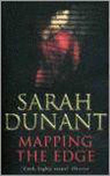 Mapping the Edge 9780751530100 Sarah Dunant, Verzenden, Sarah Dunant