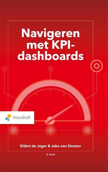 Navigeren met KPI-Dashboards 9789001299606 Eldert de Jager, Verzenden, Zo goed als nieuw, Eldert de Jager