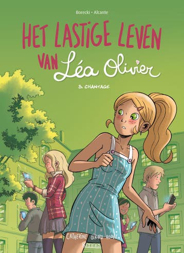Chantage / Het lastige leven van Léa Olivier Strip / 3, Verzenden, Alcante