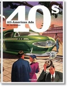 All American Ads of the 40s 9783836551311 Heimann, Boeken, Taal | Engels, Zo goed als nieuw, Verzenden