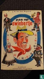 Bogaard, John Uit den - Pas op, Swiebertje - 1963, Boeken, Kinderboeken | Jeugd | onder 10 jaar, Verzenden, Gelezen