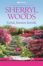 Geluk binnen bereik / Sweet Magnolias / 10 9789034754004, Verzenden, Sherryl Woods