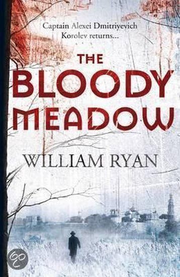 The Bloody Meadow 9780230742741 William Ryan, Verzenden, Gelezen, William Ryan