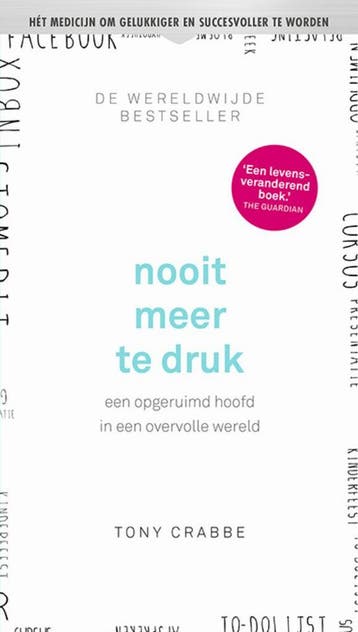 Nooit meer te druk / Premium pocket 9789021031378, Verzenden, Tony Crabbe