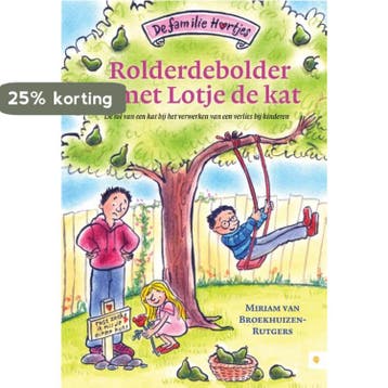 Rolderdebolder met Lotje de kat 9789048433179, Verzenden, Miriam van Broekhuizen-Rutgers