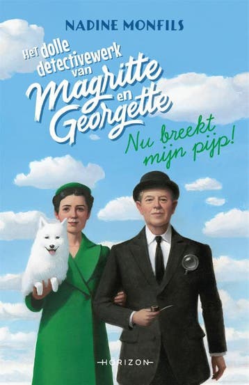 Nu breekt mijn pijp! / Het dolle detectivewerk van Magritte, Verzenden, Zo goed als nieuw, Nadine Monfils