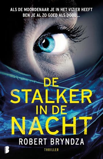De stalker in de nacht / Erika Foster / 2 9789022583227, Verzenden, Zo goed als nieuw, Robert Bryndza