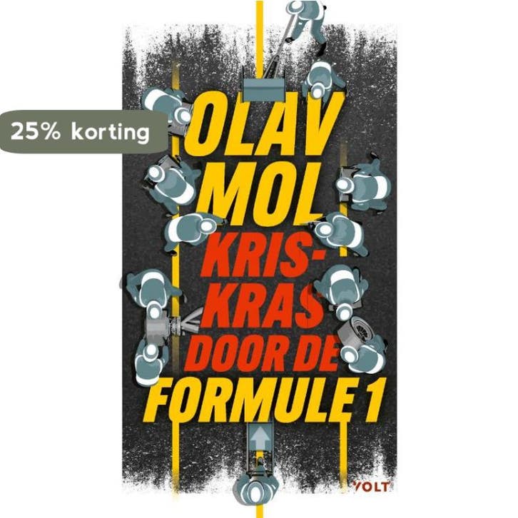 Kriskras door de Formule 1 9789021462943 Olav Mol, Livres, Loisirs & Temps libre, Envoi