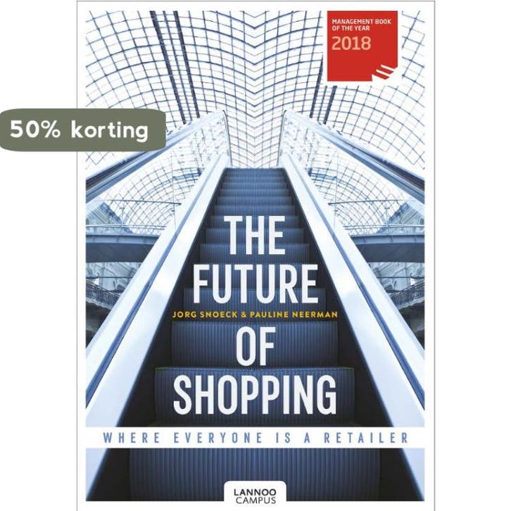 The future of shopping 9789401447232 Jorg Snoeck, Livres, Langue | Anglais, Envoi