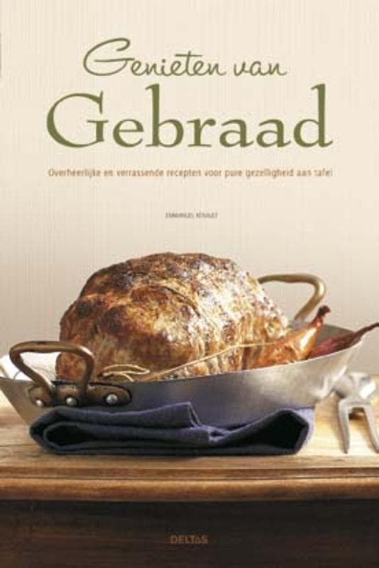 Genieten van gebraad 9789044724783 Emmanuel Renault, Livres, Livres de cuisine, Envoi