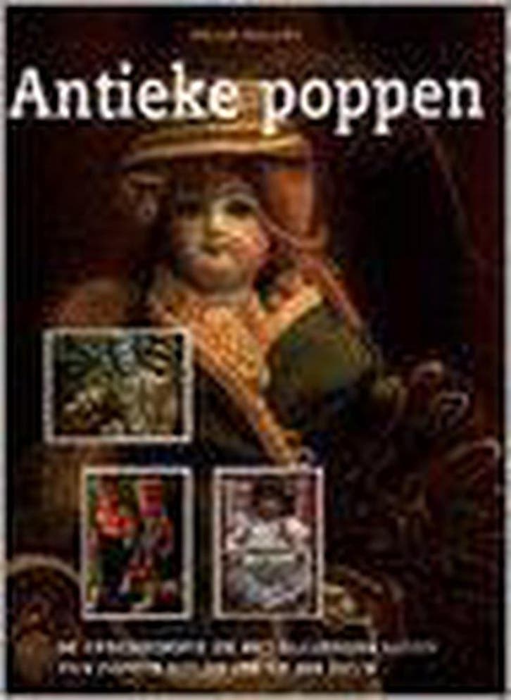 ANTIEKE POPPEN 9789062488407 A. Melger, Boeken, Kunst en Cultuur | Beeldend, Gelezen, Verzenden