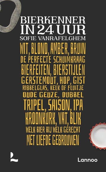 Bierkenner in 24 uur 9789401442510 Sofie Vanrafelghem, Verzenden, Sofie Vanrafelghem