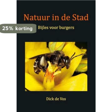 Natuur in de Stad 9789071256493 Dick de Vos, Verzenden, Dick de Vos