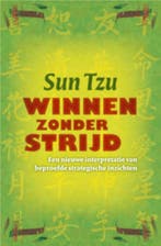 Winnen zonder strijd 9789069639314 Sun Tzu, Boeken, Verzenden, Gelezen, Sun Tzu