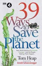 39 Ways to Save the Planet 9781785946974 Tom Heap, Verzenden, Tom Heap