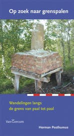 Op zoek naar Grenspalen 9789023247456 Herman Posthumus, Verzenden, Herman Posthumus