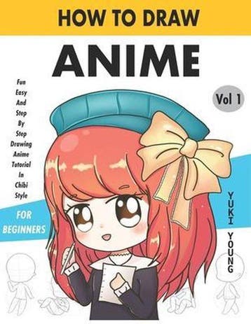 How To Draw Anime Fun Easy And Step By Step Drawing Anime, Verzenden, Zo goed als nieuw, Yuki Young