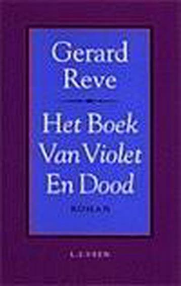 Het Boek van Violet en Dood 9789025407773 Gerard Reve, Verzenden, Gelezen, Gerard Reve