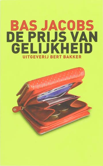 De prijs van gelijkheid 9789035133211 Bas Jacobs, Verzenden, Bas Jacobs