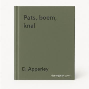 Pats, boem, knal 9789053414064 D. Apperley, Verzenden, D. Apperley
