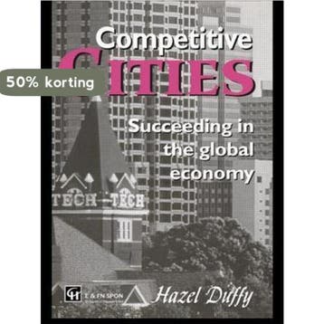 Competitive Cities 9780419198406 Hazel Duffy, Verzenden, Hazel Duffy