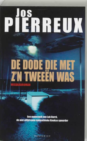 De dode die met zn tweeën was / Luk Borré / 1 9789052407883, Verzenden, J. Pierreux